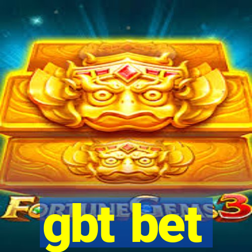 gbt bet