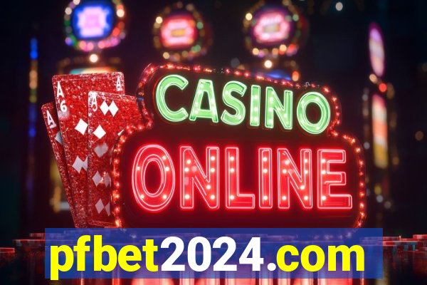 pfbet2024.com