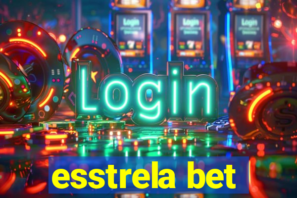 esstrela bet