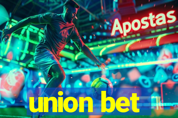 union bet