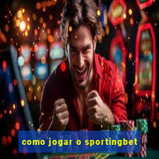 como jogar o sportingbet