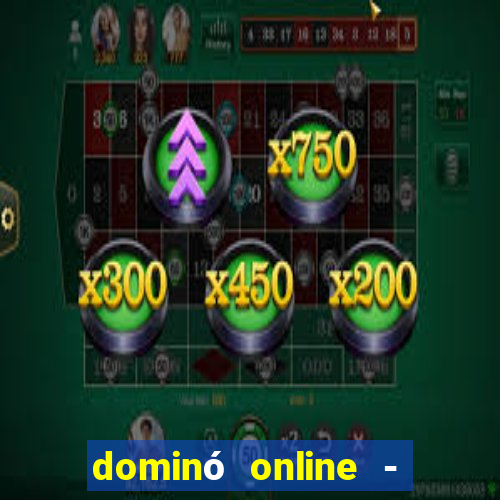 dominó online - jogo clássico grátis