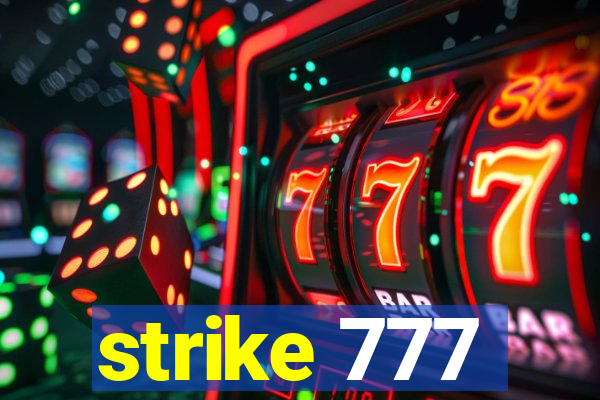 strike 777