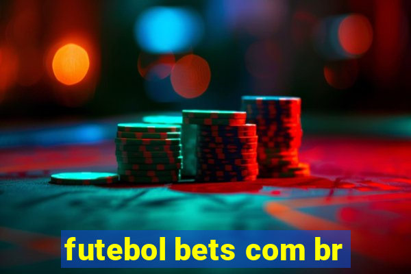 futebol bets com br