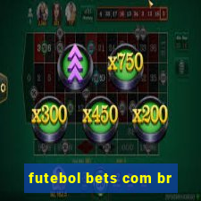 futebol bets com br