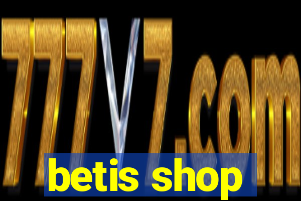 betis shop