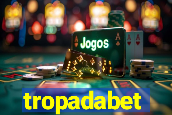 tropadabet