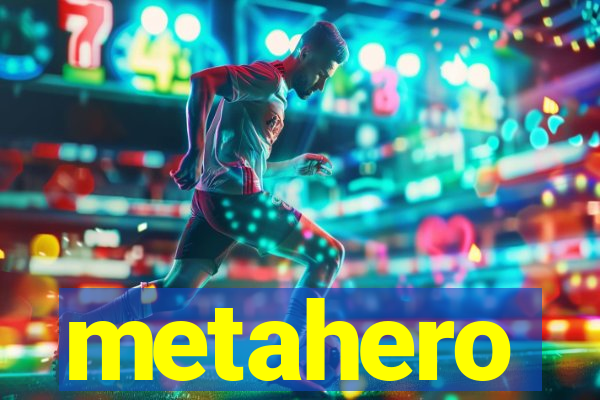 metahero