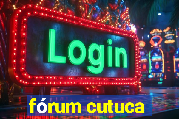 fórum cutuca