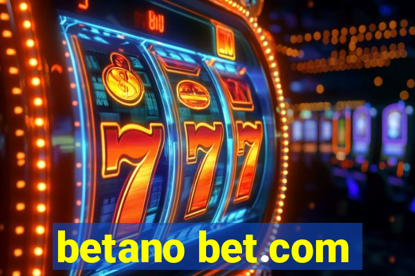 betano bet.com