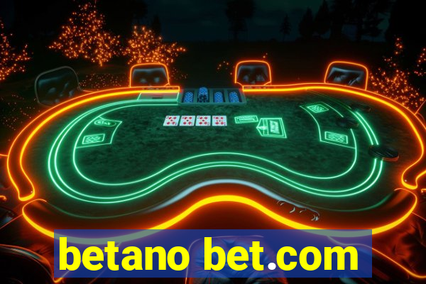 betano bet.com