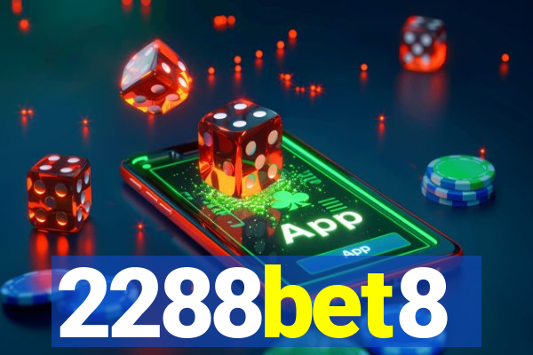 2288bet8