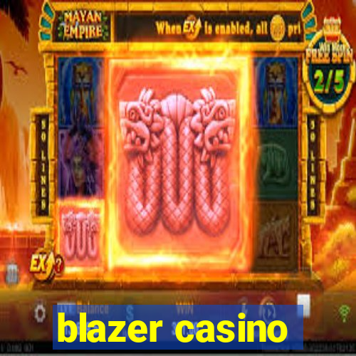 blazer casino