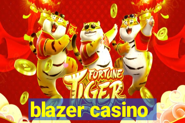 blazer casino