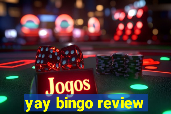 yay bingo review