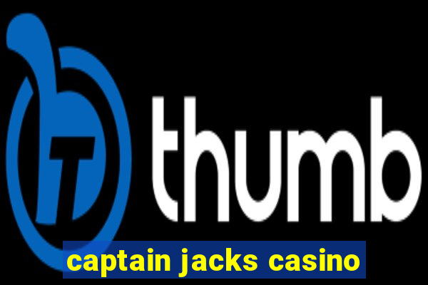 captain jacks casino