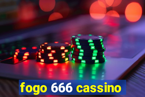 fogo 666 cassino