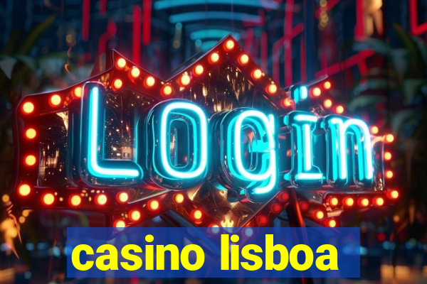 casino lisboa