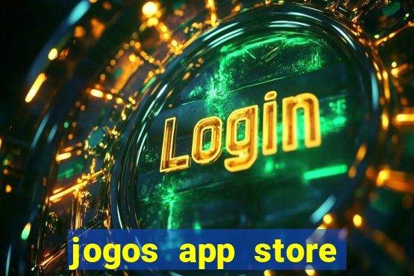 jogos app store para ganhar dinheiro