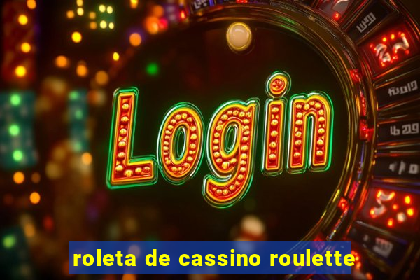 roleta de cassino roulette