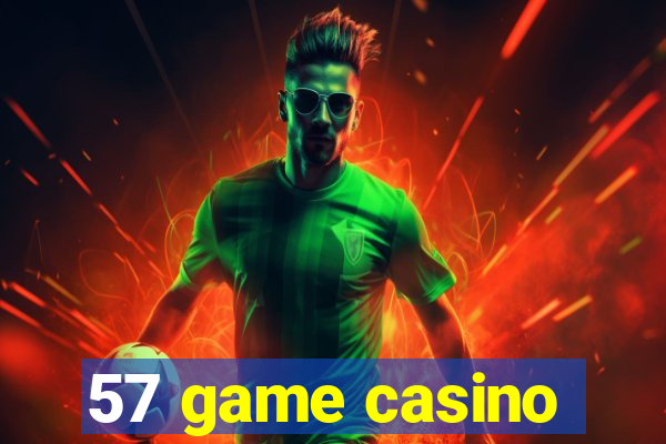 57 game casino