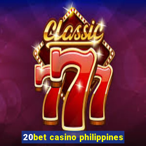 20bet casino philippines