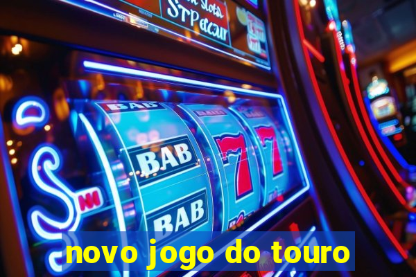 novo jogo do touro