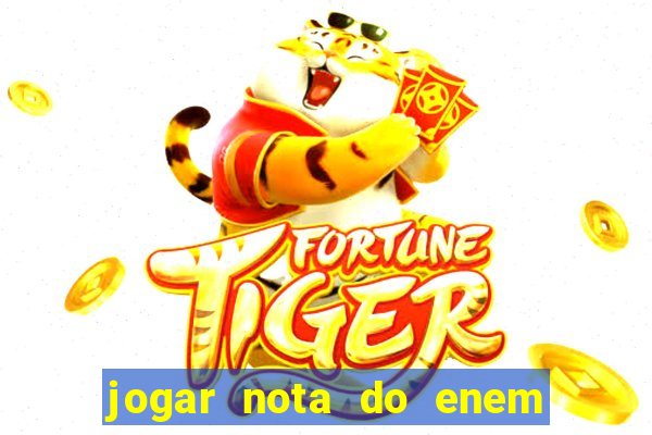 jogar nota do enem no prouni