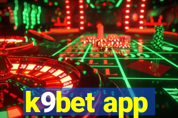 k9bet app