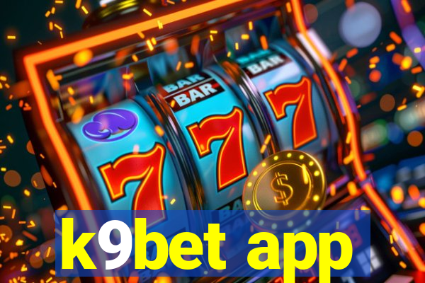 k9bet app