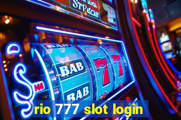 rio 777 slot login