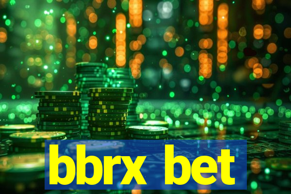 bbrx bet