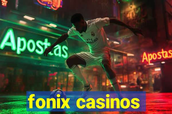 fonix casinos