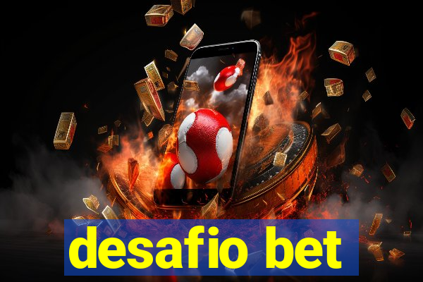 desafio bet