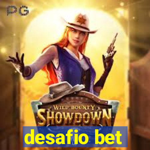 desafio bet