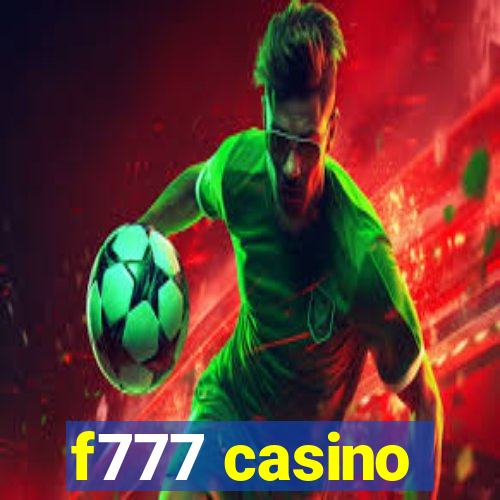 f777 casino