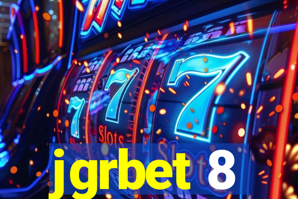 jgrbet 8