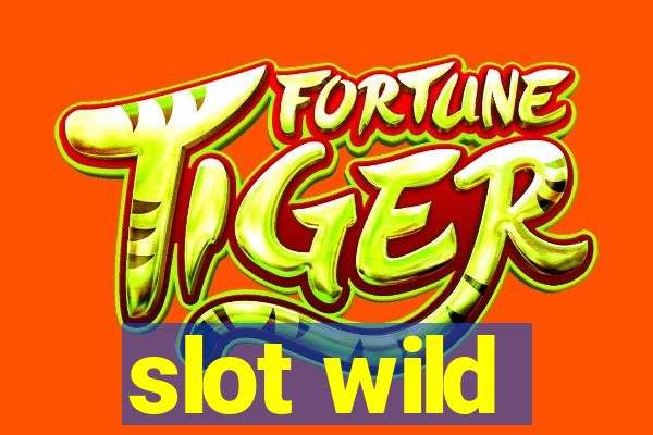 slot wild