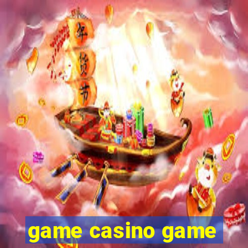 game casino game