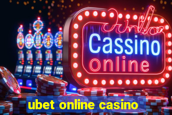 ubet online casino