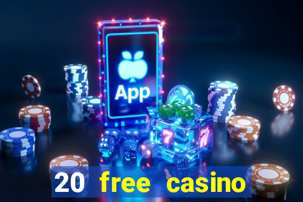 20 free casino bonus no deposit