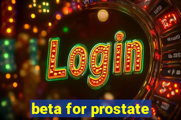 beta for prostate