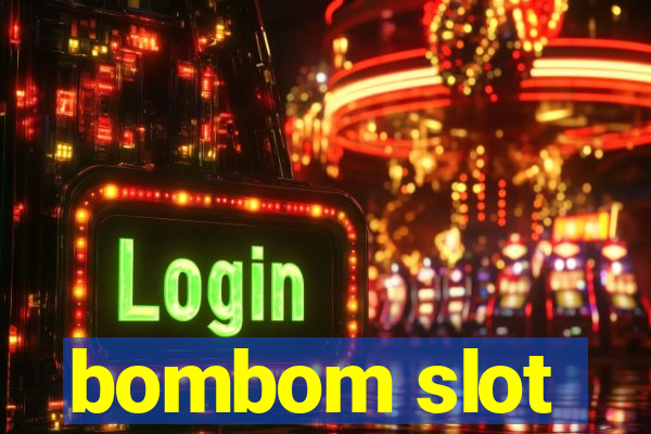 bombom slot