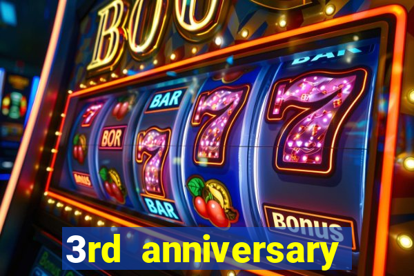 3rd anniversary login bonus