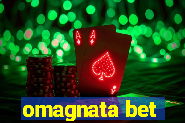 omagnata bet