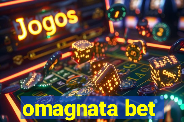 omagnata bet