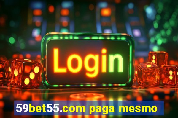 59bet55.com paga mesmo