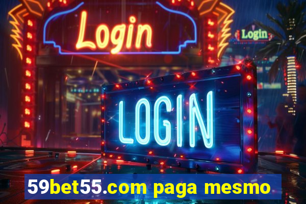 59bet55.com paga mesmo