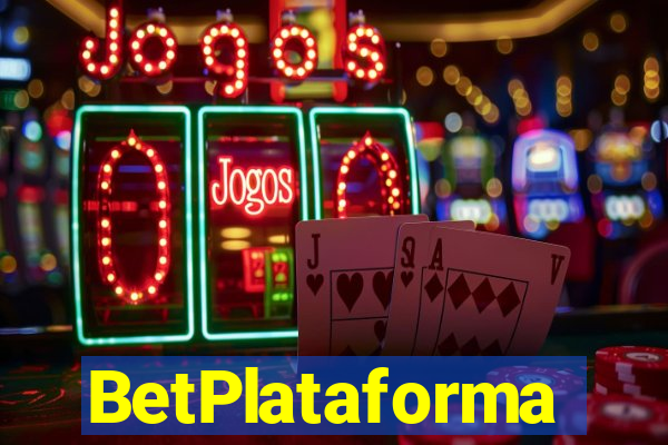 BetPlataforma