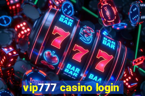 vip777 casino login